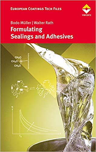 Formulating Adhesives and Sealants (European Coatings Tech Files) - Orginal Pdf